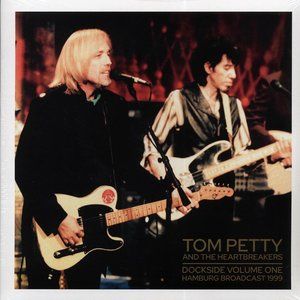 Tom Petty & The Heartbreakers Dockside Vol. 1 (2-LP) ~ Hamburg 1999 ~ Brand New!